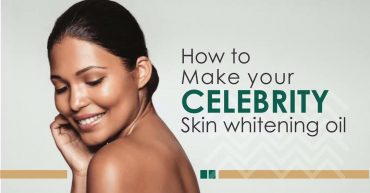 How to make your celebrity skin whitening oil
